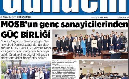 GÜNDEM GAZETESİ MOSB'UN GENÇ SANAYİCİLERİNDEN GUC BIRLIGI