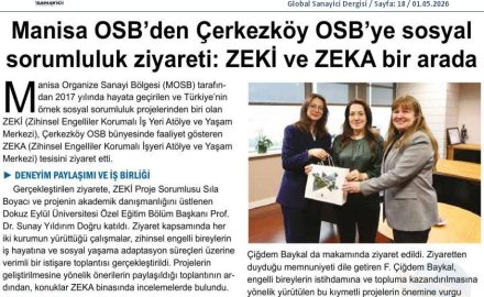 Global_Sanayici_Dergisi-MANISA_OSB'DEN_CERKEZKOY_OSB'YE_SOSYAL_SORUMLULUK_ZIYARETI__ZEKI_VE_ZEKA_BIR_ARADA-01.05.2026
