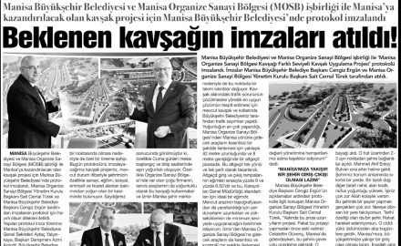 MANİSA OLAY GAZETESİ BEKLENEN KAVŞAĞIN İMZALARI ATILDI